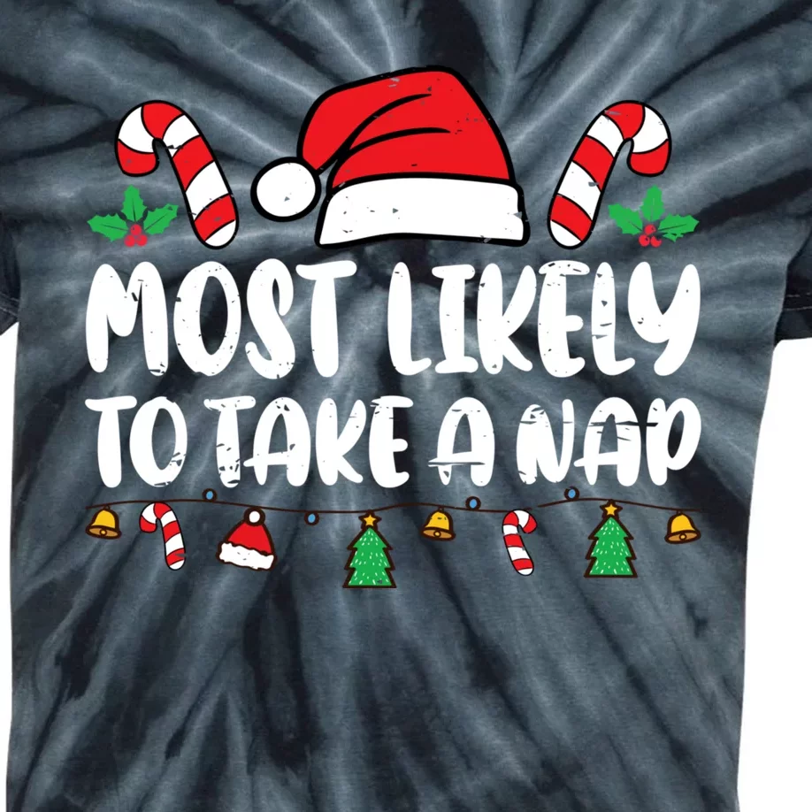 Most Likely To Take A Nap Funny Family Matching Christmas Kids Tie-Dye T-Shirt