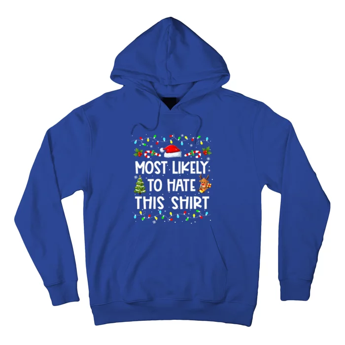 Most Likely To Hate This Xmas Pajamas Family Christmas Hoodie