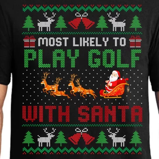 Most Likely To Play Golf With Santa Christmas Xmas Ugly Pajama Set