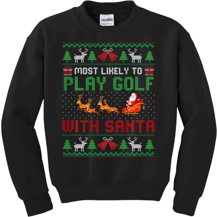 Most Likely To Play Golf With Santa Christmas Xmas Ugly Kids Sweatshirt