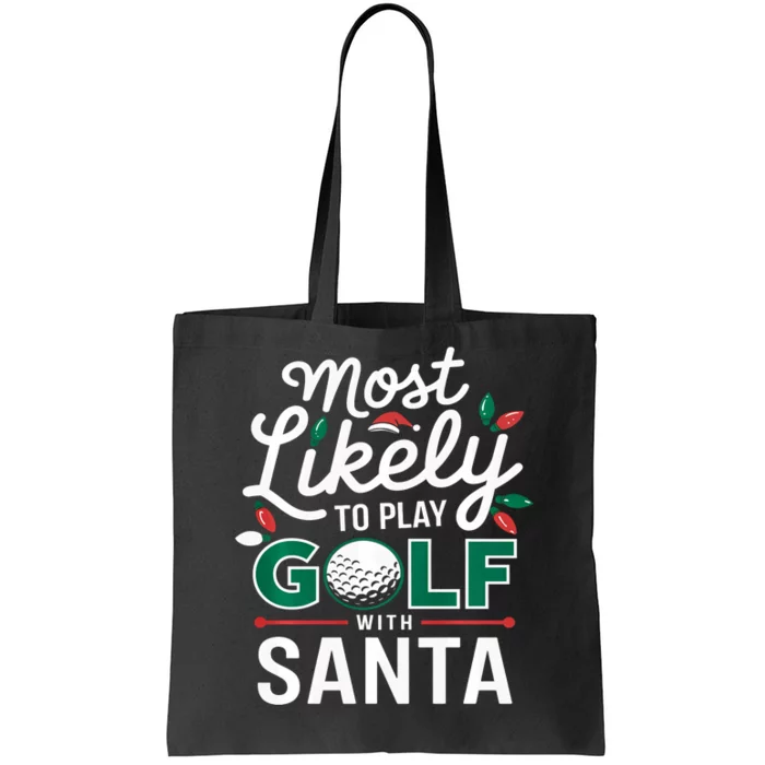 Most Likely To Christmas Matching Family Pajamas Funny Tote Bag