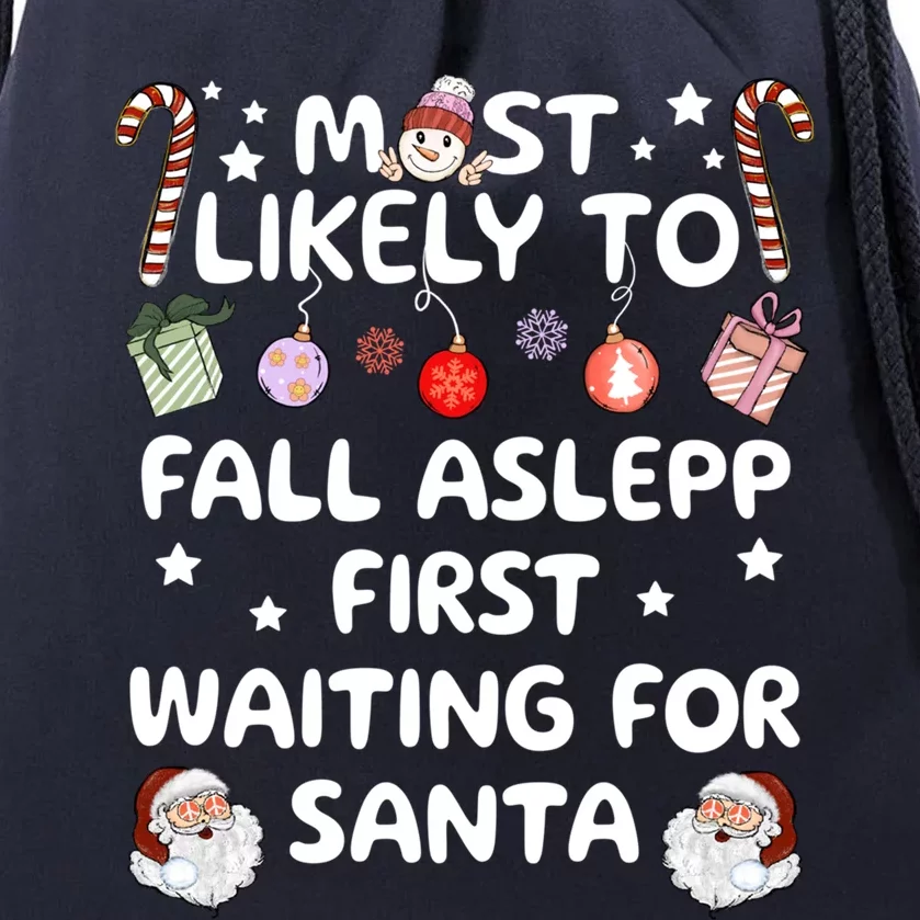 Most Likely To Christmas Matching Family Pajamas Most Likely Funny Gift Drawstring Bag