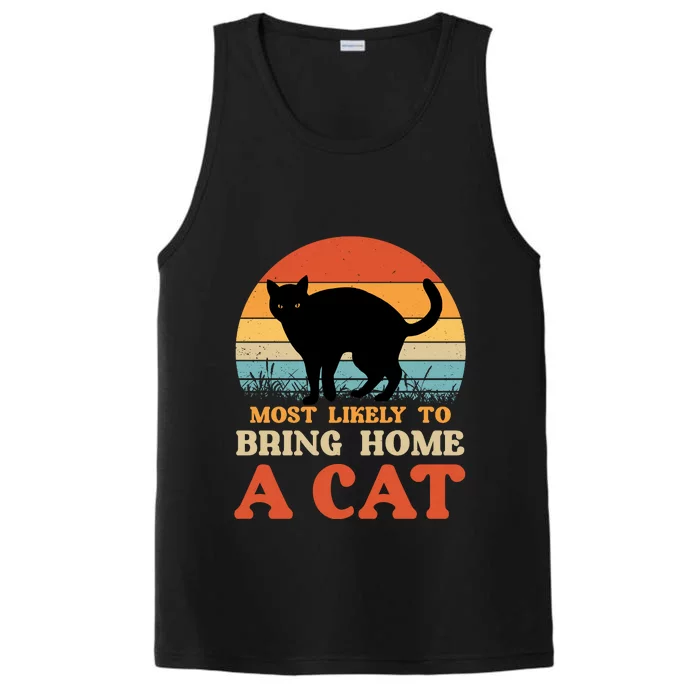 Most Likely To Bring Home A Cat Performance Tank