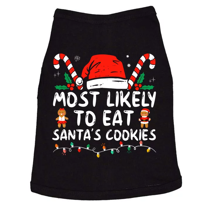 Most Likely To Eat Santas Cookies Family Christmas Holiday Doggie Tank