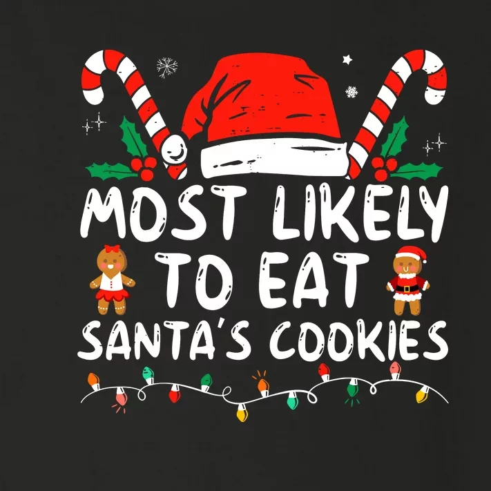 Most Likely To Eat Santas Cookies Family Christmas Holiday Toddler Long Sleeve Shirt