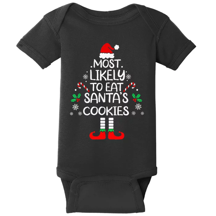 Most Likely To Eat Santas Cookies Christmas Family Matching Baby Bodysuit