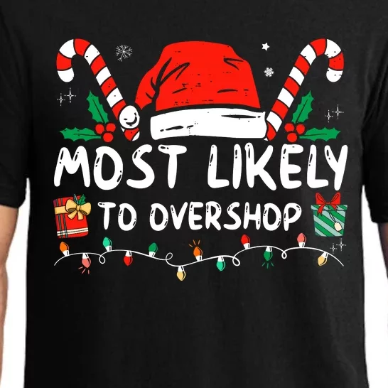 Most Likely To Overshop Shopping Family Crew Christmas Pajama Set