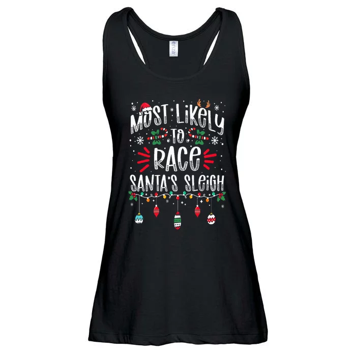 Most Likely To Race Santa's Sleigh Christmas Funny Xmas Ladies Essential Flowy Tank