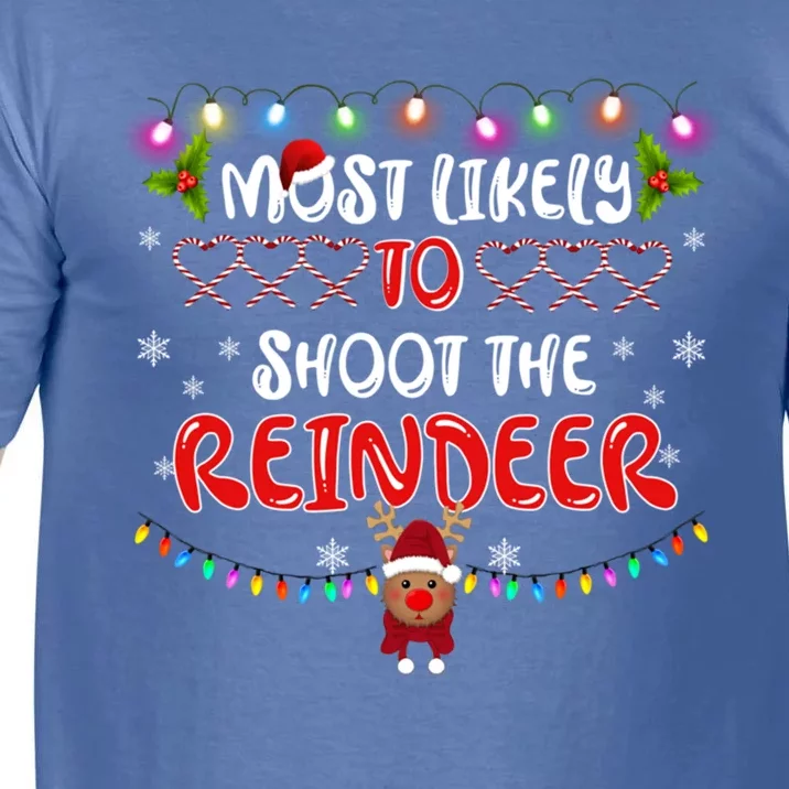 Most Likely To Christmas Shoot The Reindeer Family Group Gift Comfort Colors T-Shirt