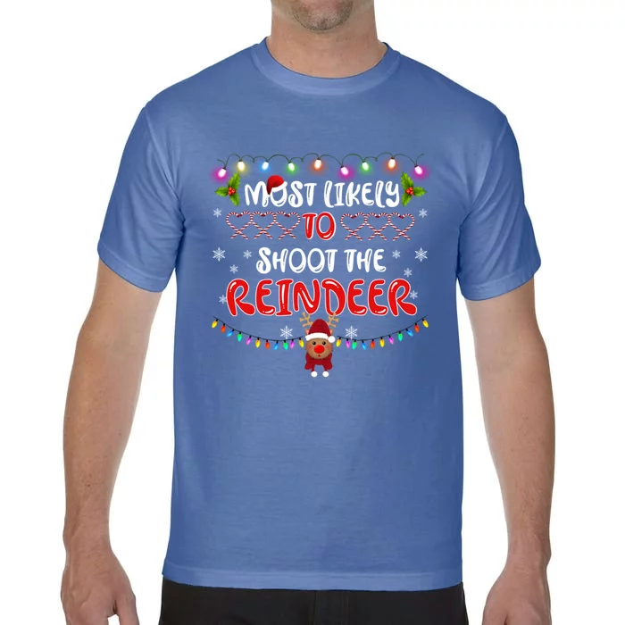 Most Likely To Christmas Shoot The Reindeer Family Group Gift Comfort Colors T-Shirt