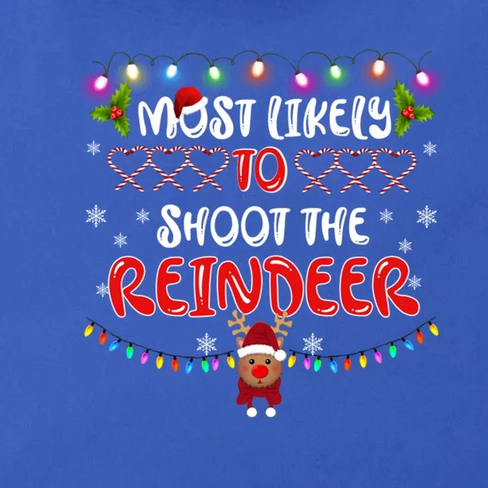 Most Likely To Christmas Shoot The Reindeer Family Group Gift Zip Tote Bag