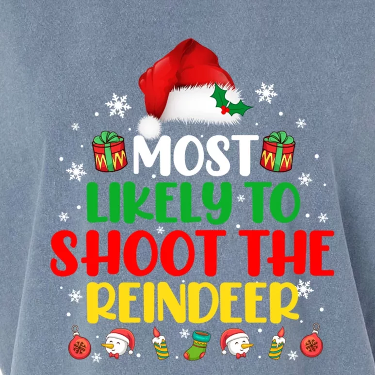 Most Likely To Shoot The Reindeer Christmas Matching Cute Gift Garment-Dyed Women's Muscle Tee