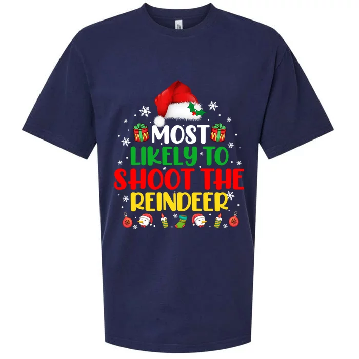 Most Likely To Shoot The Reindeer Christmas Matching Cute Gift Sueded Cloud Jersey T-Shirt