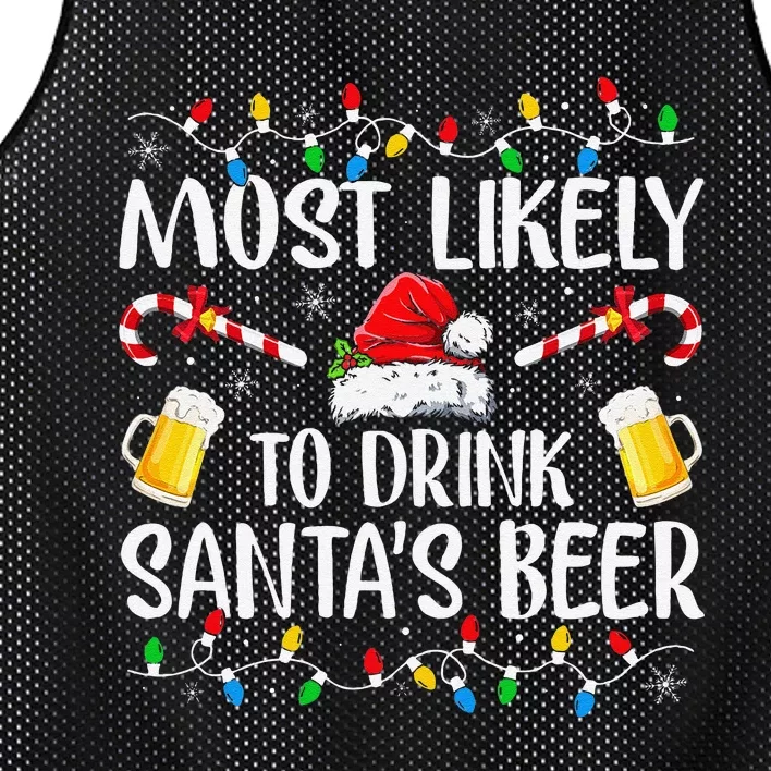 Most Likely To Drink SantaS Beer Funny Drinking Christmas Gift Mesh Reversible Basketball Jersey Tank