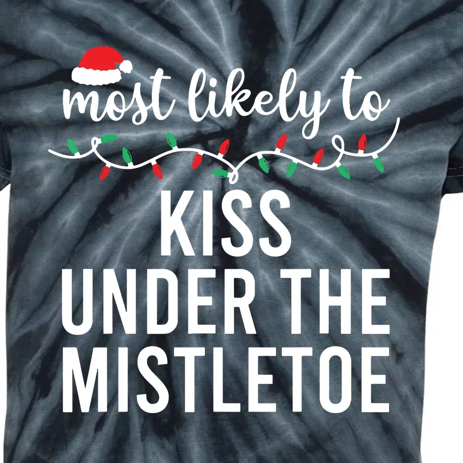 Most Likely To Christmas Matching Family Pajamas Funny Kids Tie-Dye T-Shirt