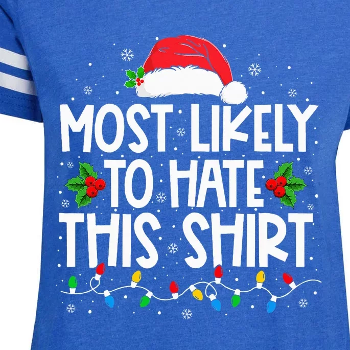 Most Likely To Hate This Family Christmas Pajamas Enza Ladies Jersey Football T-Shirt