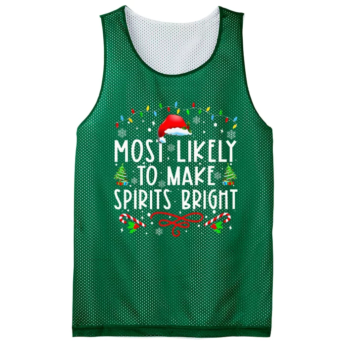 Most Likely To Make Spirits Bright Funny Christmas Holiday Mesh Reversible Basketball Jersey Tank