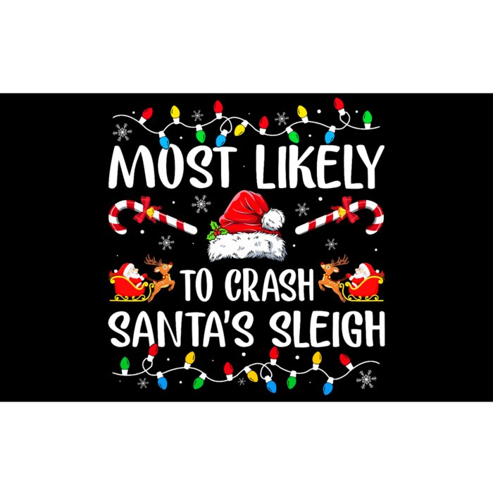 Most Likely To Crash Santas Sleigh Funny Xmas Pajama Bumper Sticker