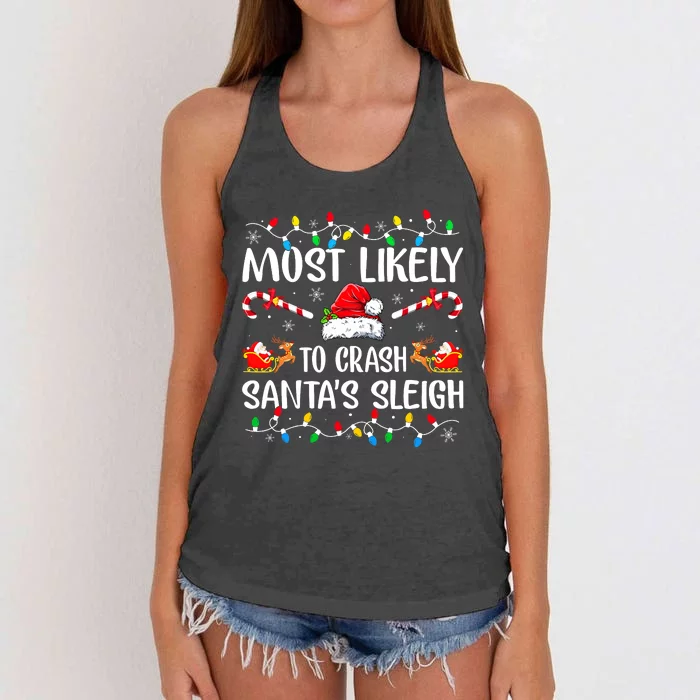 Most Likely To Crash Santas Sleigh Funny Xmas Pajama Women's Knotted Racerback Tank