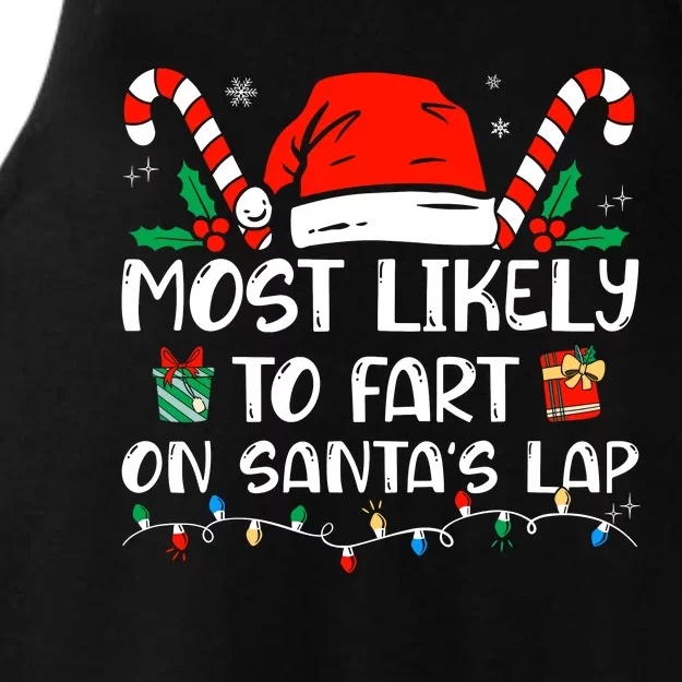 Most Likely To Fart On Santas Lap Funny Family Christmas Ladies Tri-Blend Wicking Tank