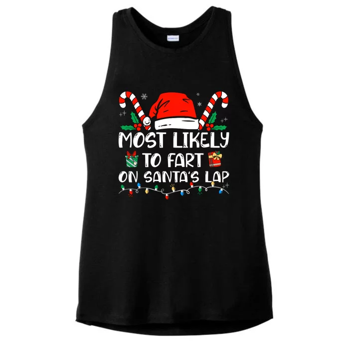 Most Likely To Fart On Santas Lap Funny Family Christmas Ladies Tri-Blend Wicking Tank