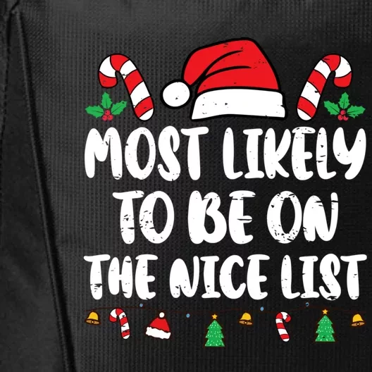 Most Likely To Be On The Nice List Xmas Family Christmas City Backpack