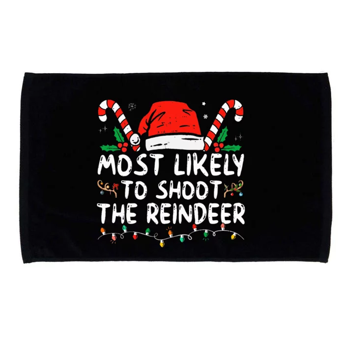 Most Likely To Shoot The Reindeer Santa Christmas Matching Microfiber Hand Towel