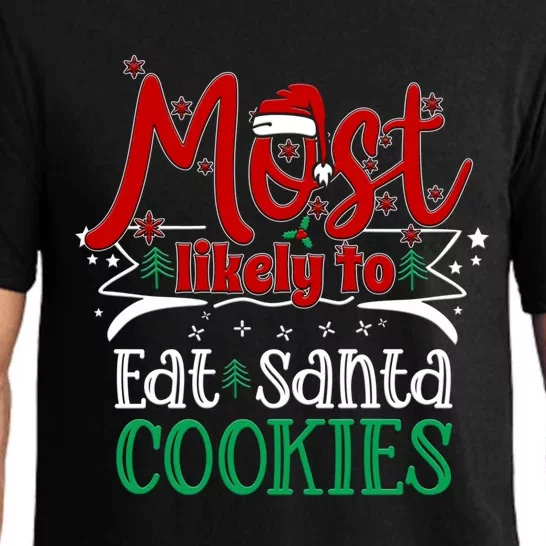 Most Likely To Christmas Eat Santa Cookies Santa Hat Gift Pajama Set