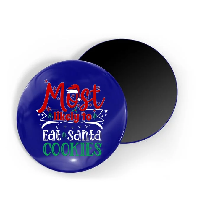 Most Likely To Christmas Eat Santa Cookies Santa Hat Gift Magnet