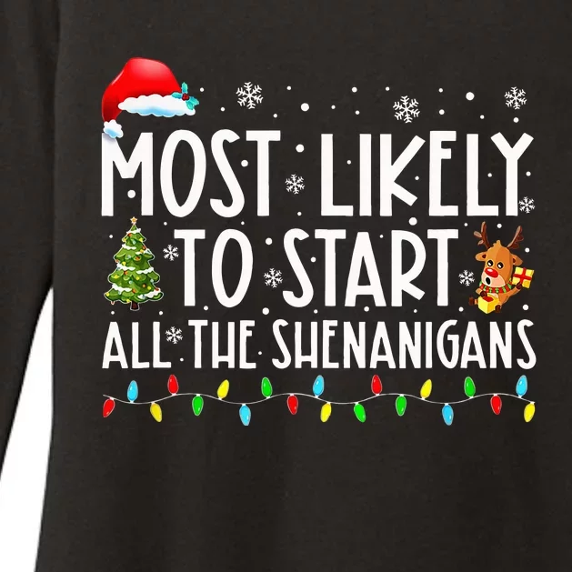 Most Likely To Start All The Shenanigans Family Xmas Holiday Womens CVC Long Sleeve Shirt