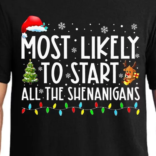 Most Likely To Start All The Shenanigans Family Xmas Holiday Pajama Set