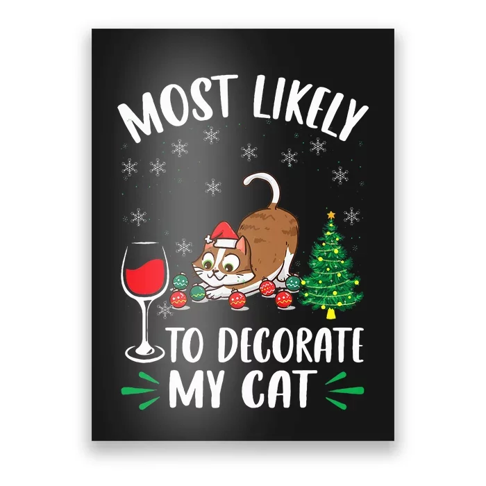 Most Likely To Decorate My Cat Family Matching Xmas Poster