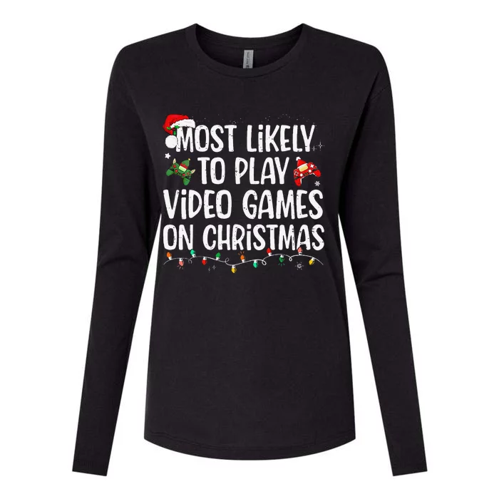 Most Likely To Play Video Games On Christmas Family Matching Gift Womens Cotton Relaxed Long Sleeve T-Shirt