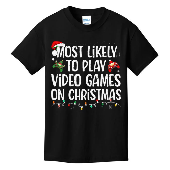 Most Likely To Play Video Games On Christmas Family Matching Gift Kids T-Shirt