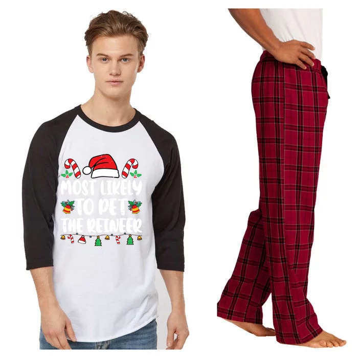 Most Likely To Pet The Reindeer Funny Christmas Matching Raglan Sleeve Pajama Set