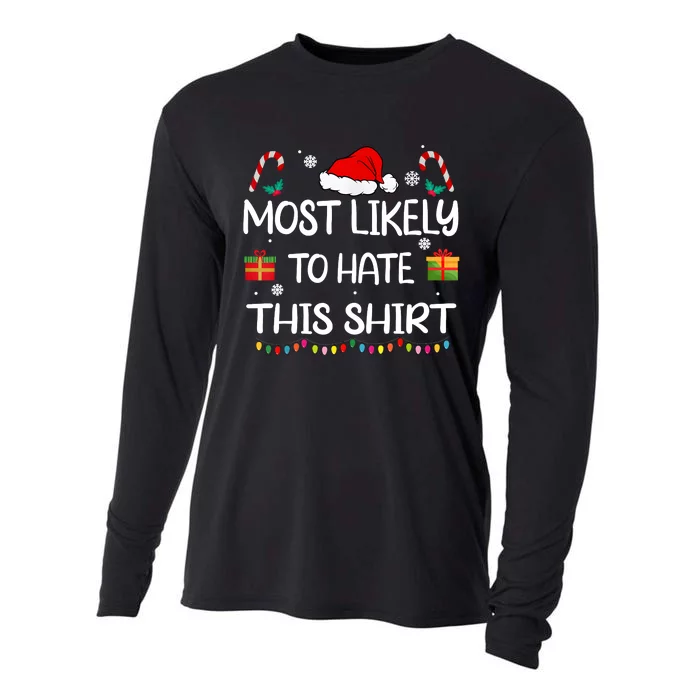 Most Likely To Hate This Family Christmas Matching Cooling Performance Long Sleeve Crew