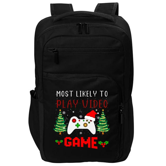 Most Likely To Play Video Game Christmas Santa Gaming Gift Impact Tech Backpack