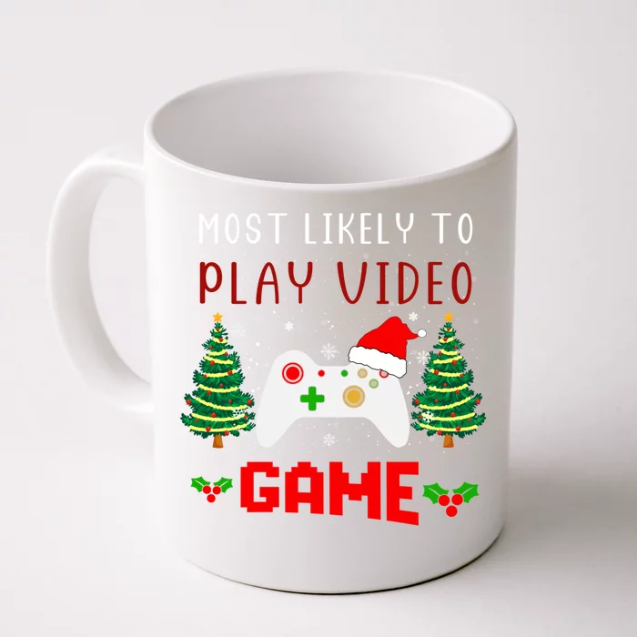 Most Likely To Play Video Game Christmas Santa Gaming Gift Front & Back Coffee Mug