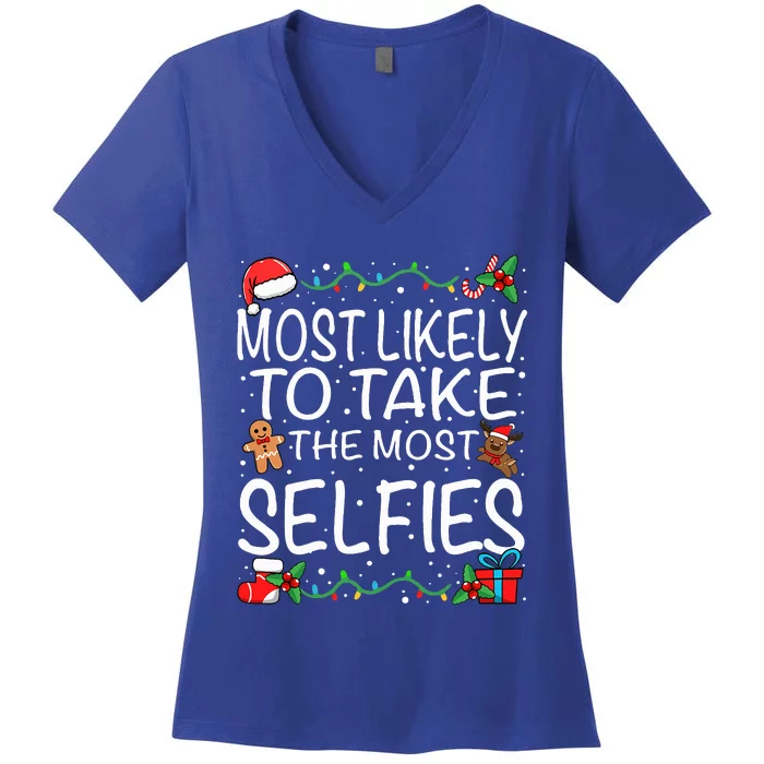 Most Likely To Take The Most Selfies Family Christmas Women's V-Neck T-Shirt