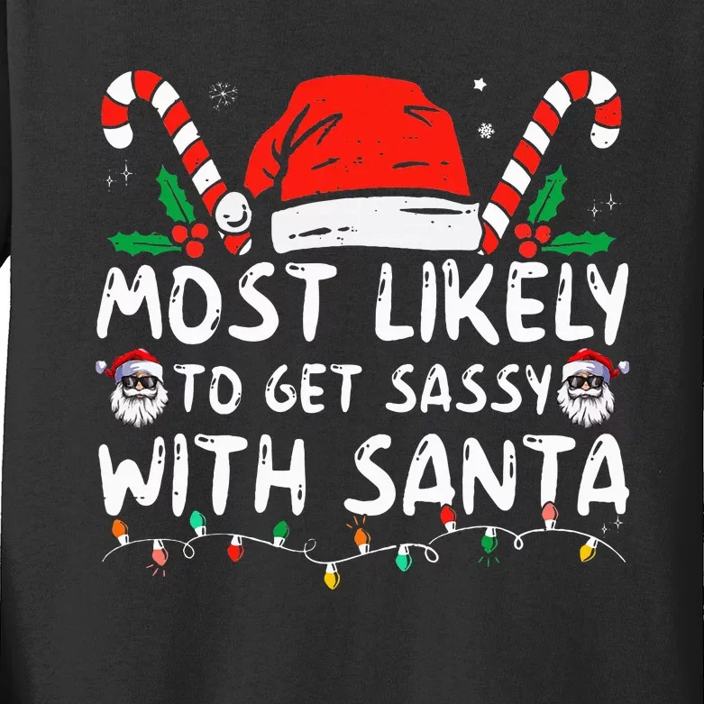 Most Likely To Get Sassy With Santa Christmas Matching Kids Long Sleeve Shirt