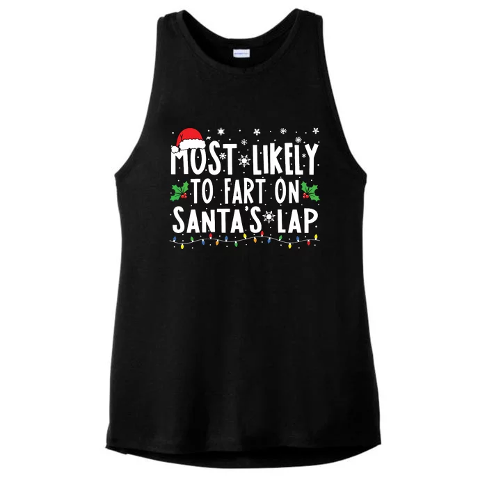 Most Likely To Fart On Santas Lap Family Matching Christmas Ladies Tri-Blend Wicking Tank