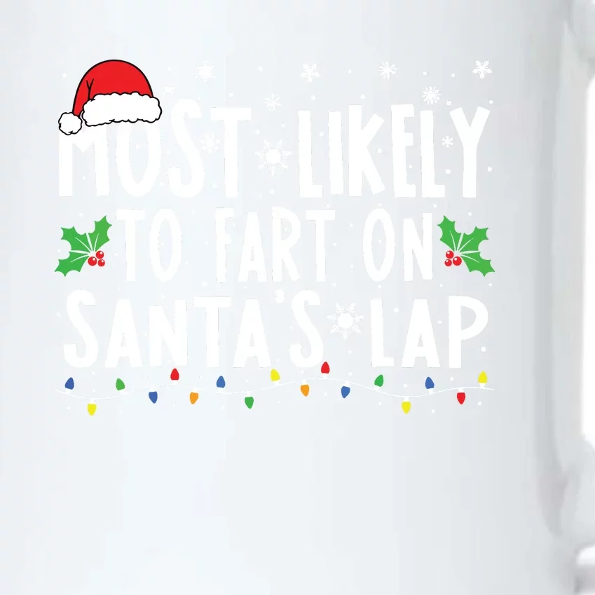 Most Likely To Fart On Santas Lap Family Matching Christmas Black Color Changing Mug