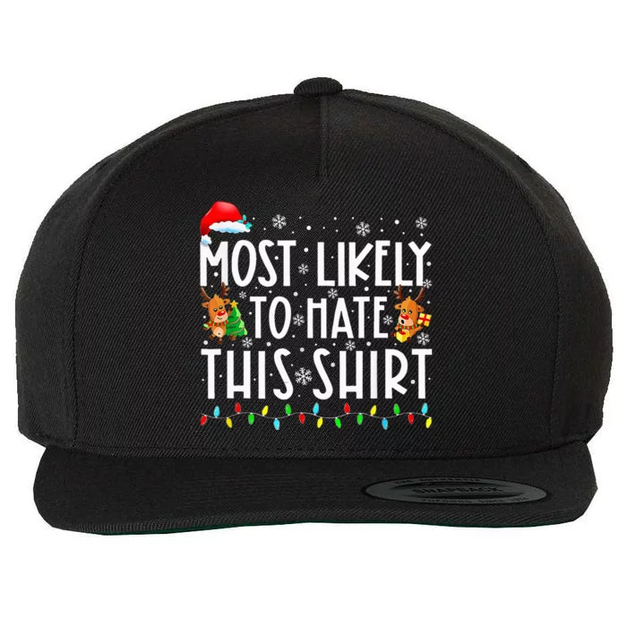 Most Likely To Hate This Family Christmas Pajamas Wool Snapback Cap