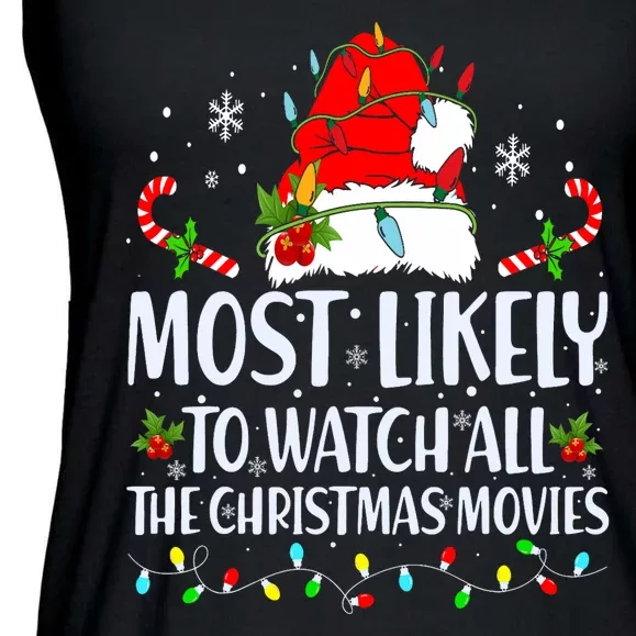 Most Likely To Watch All The Christmas Movies Matching Xmas Ladies Essential Flowy Tank