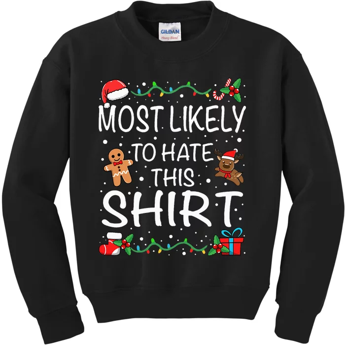 Most Likely To Hate This Family Christmas Kids Sweatshirt