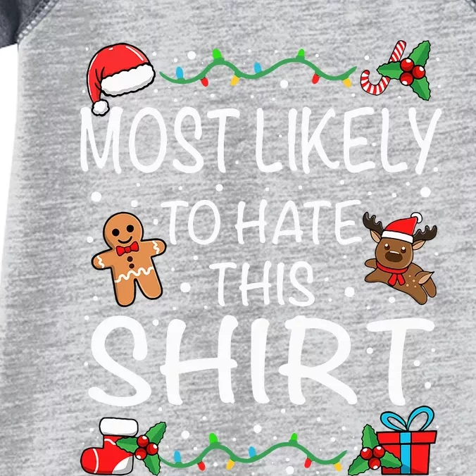 Most Likely To Hate This Family Christmas Infant Baby Jersey Bodysuit