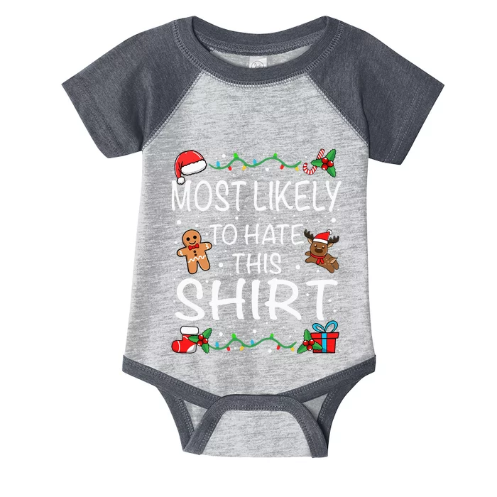 Most Likely To Hate This Family Christmas Infant Baby Jersey Bodysuit