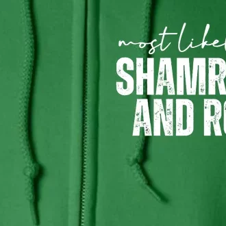 Most Likely To Shamrock And Roll St Patricks Full Zip Hoodie