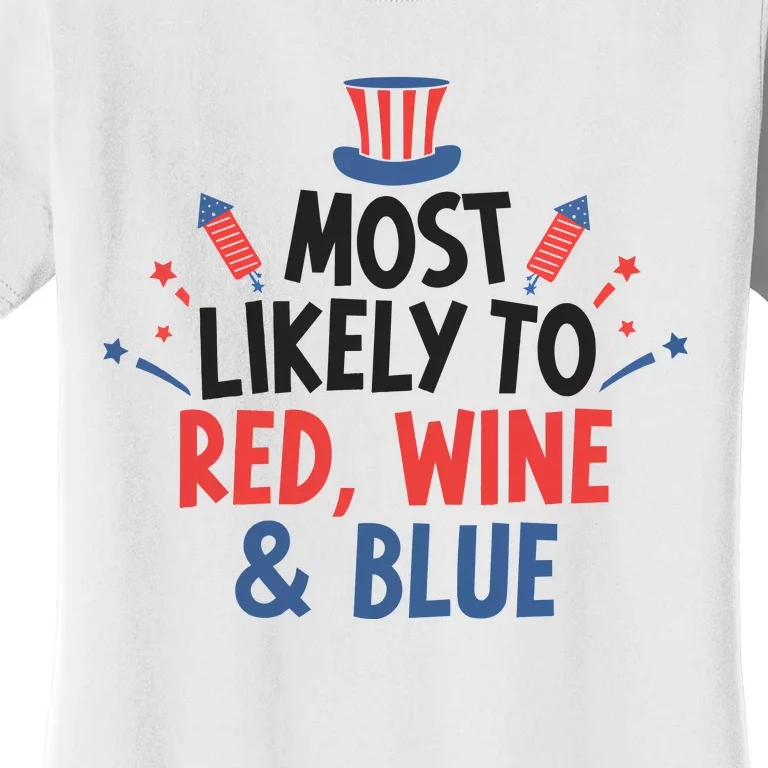 Most Likely To Red Wine And Blue Women's T-Shirt