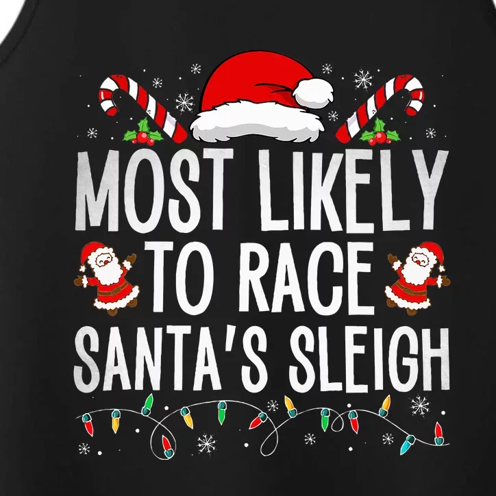 Most Likely To Race Santa's Sleigh Family Christmas Pajamas Performance Tank